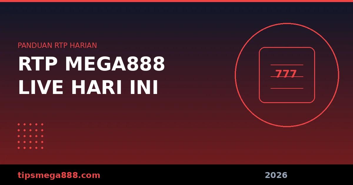RTP Mega888 Live Hari Ini 2026