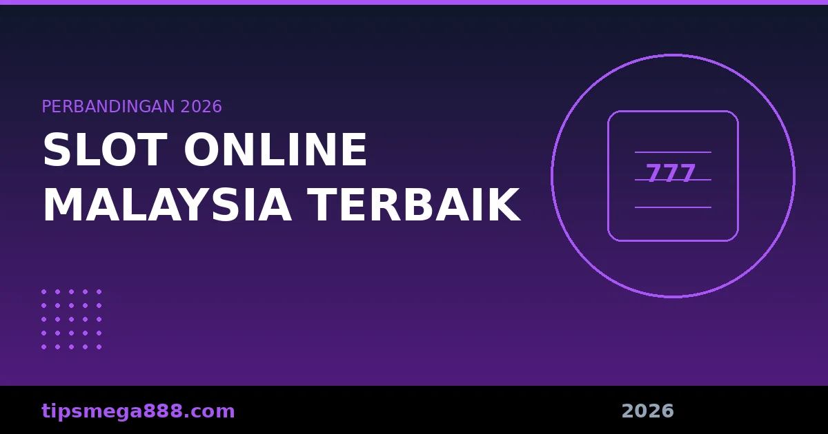 Slot Online Malaysia Terbaik 2026
